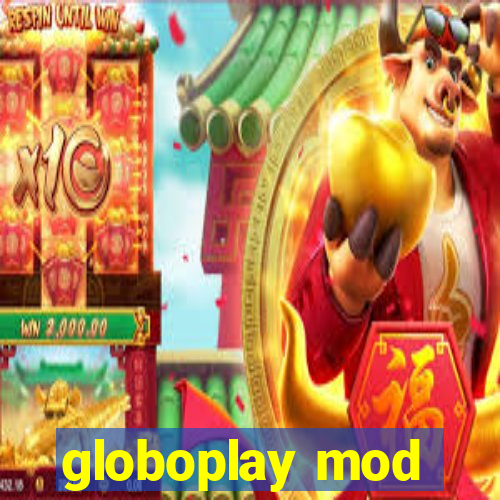 globoplay mod